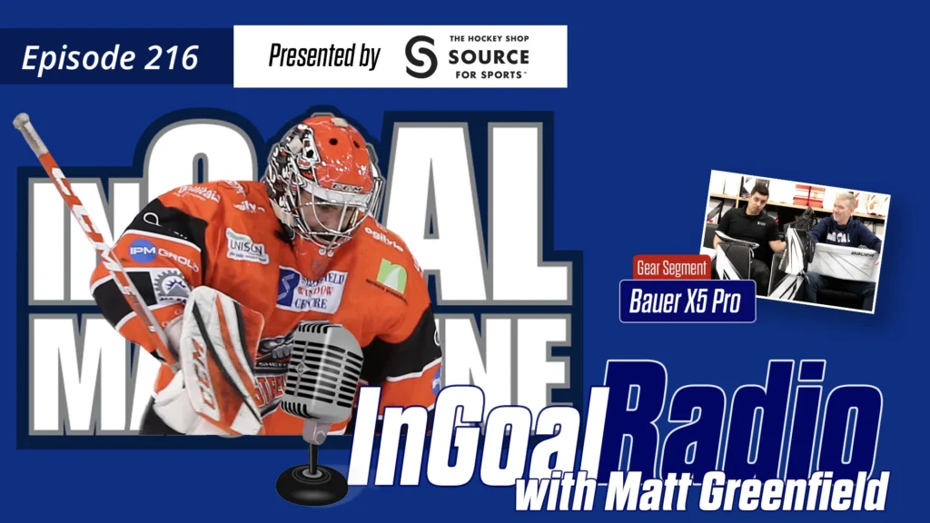 InGoal Radio Episode 216 with Matt Greenfield