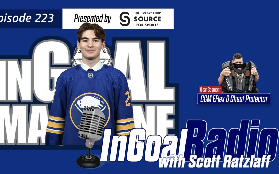 InGoal Radio Episode 223with Scott Ratzlaff