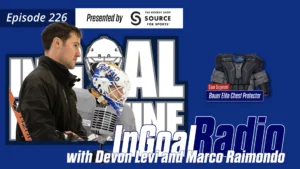 InGoal Radio Episode 226 podcast graphic featuring goalie Devon Levi and a Bauer Elite chest protector product shot