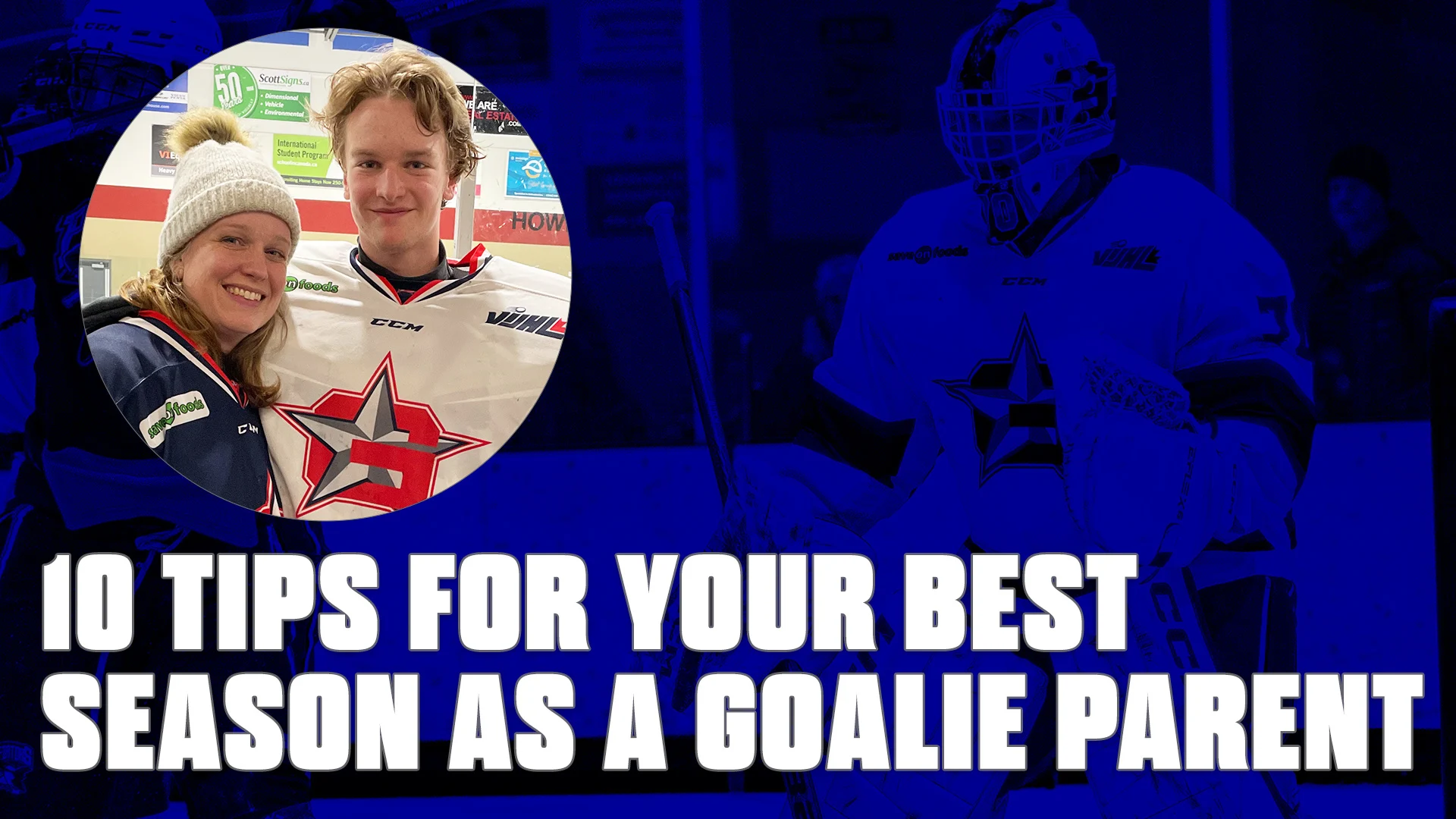 10 Tips for Your Best Season as a Goalie Parent