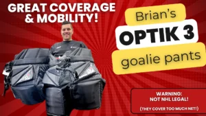 Goalie modeling Brian's Optik 3 pants, showing full coverage and mobility in a promotional thumbnail