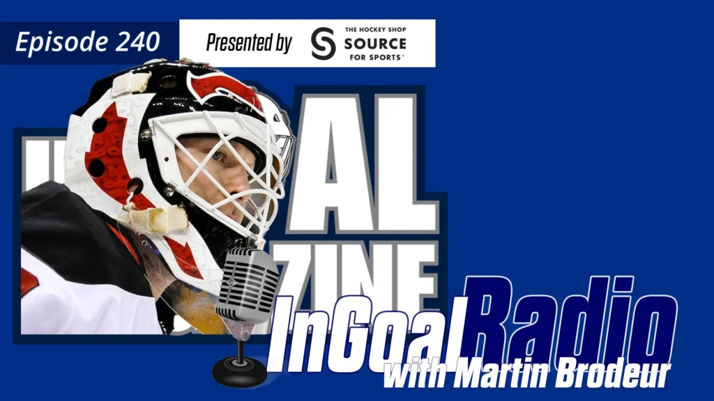 InGoal Radio Episode 23 with Martin Brodeur