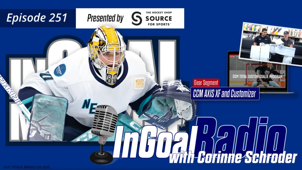 InGoal Radio Episode 251 with Corinne Schroeder of PWHL New York