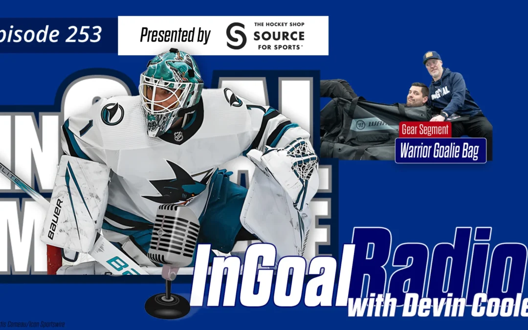 InGoal Radio Episode 253with Devin Cooley