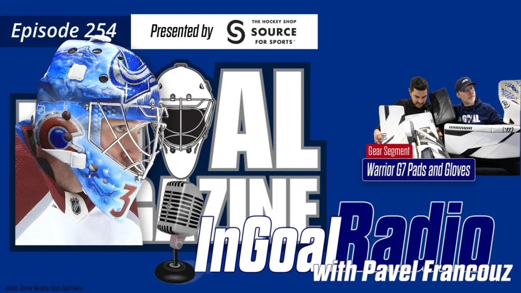 InGoal Radio Episode 254 with Pavel Francouz