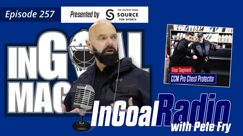 InGoal Radio Episode 257 with Pete Fry