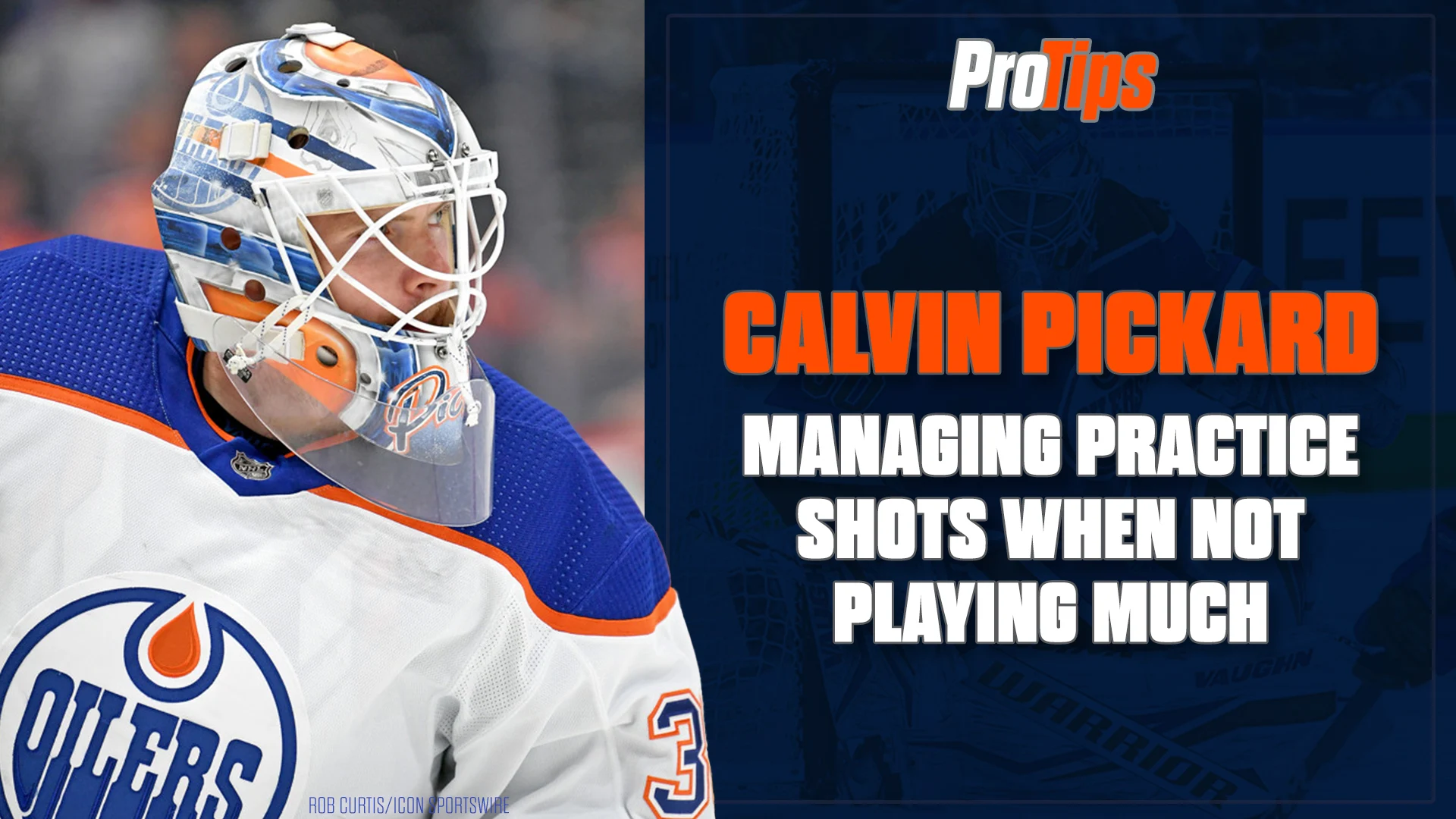 Pro Tips with Calvin Pickard