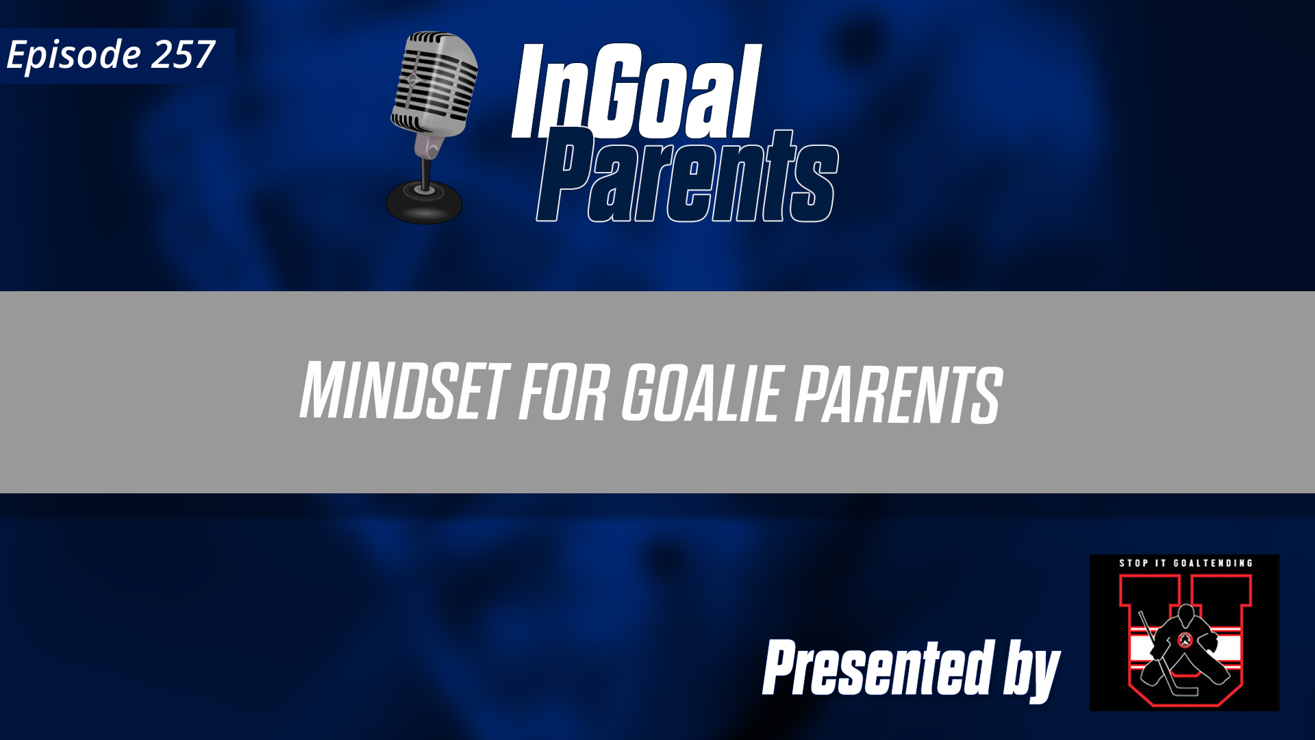 Podcast Segment for Parents – Episode 257