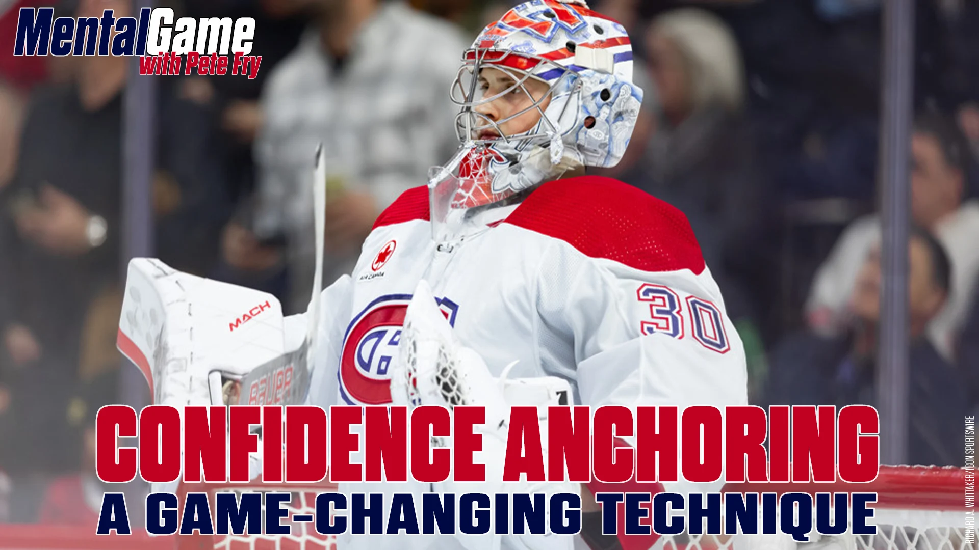 Confidence Anchoring: A Game-Changing Goalie Technique