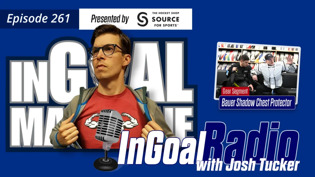 InGoal Radio Episode 261 with Josh Tucker of True Focus Vision