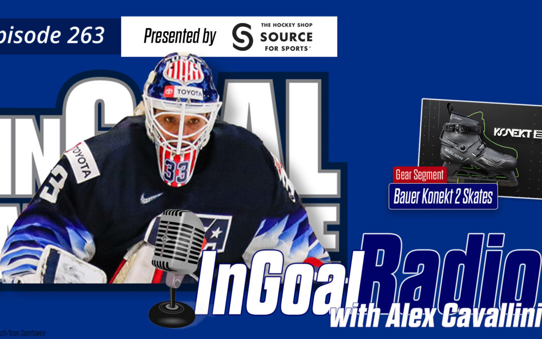 InGoal Radio Episode 263with Alex Cavalinni