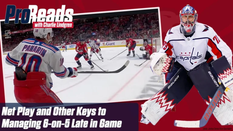 Charlie Lindgren PR Sept 24 Net Play and Other Keys to Managing 6-on-5 Late in Game feature image
