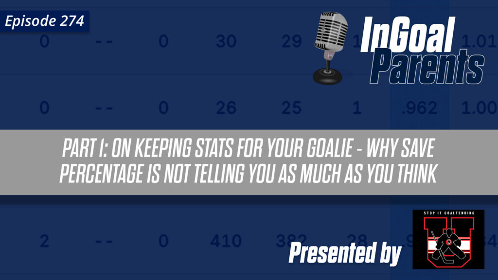 Podcast Segment for Goalie Parents – Episode 274