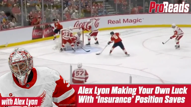 Alex Lyon Making Your Own Luck With ‘Insurance’ Position Saves