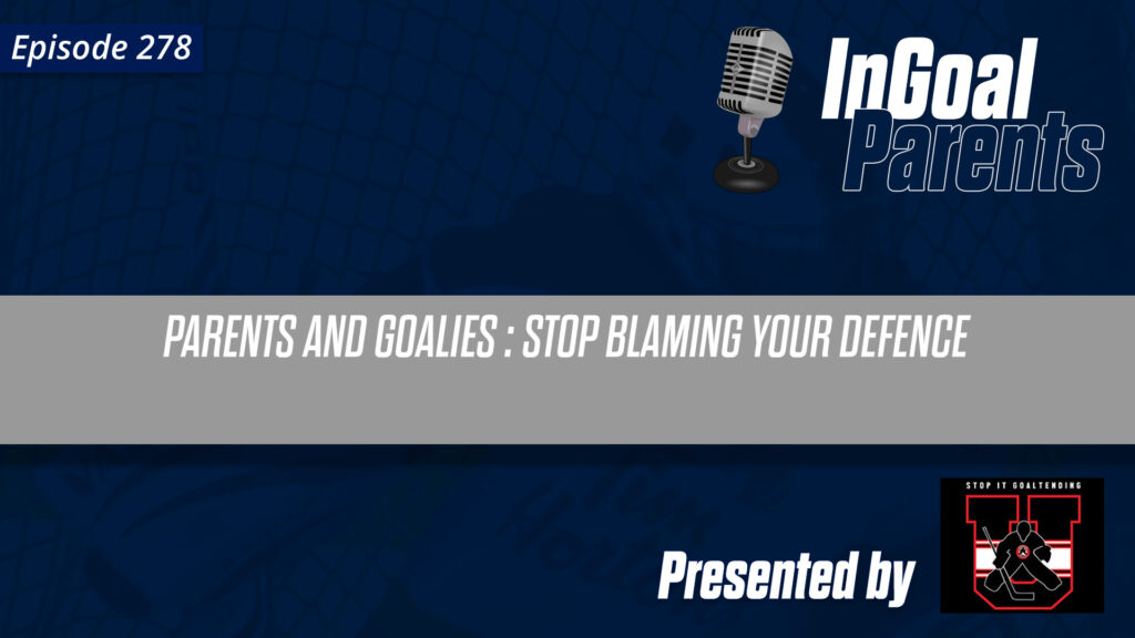 Podcast Segment for Goalie Parents – Episode 278