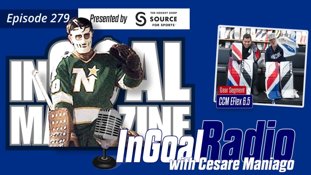 InGoal Radio Episode 279 with Cesare Maniago