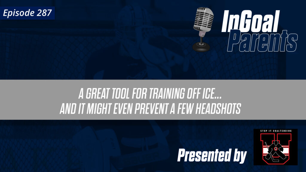 Goalie Parents: A great off ice training tool that will make you a better goaltender – and might just prevent a few head shots