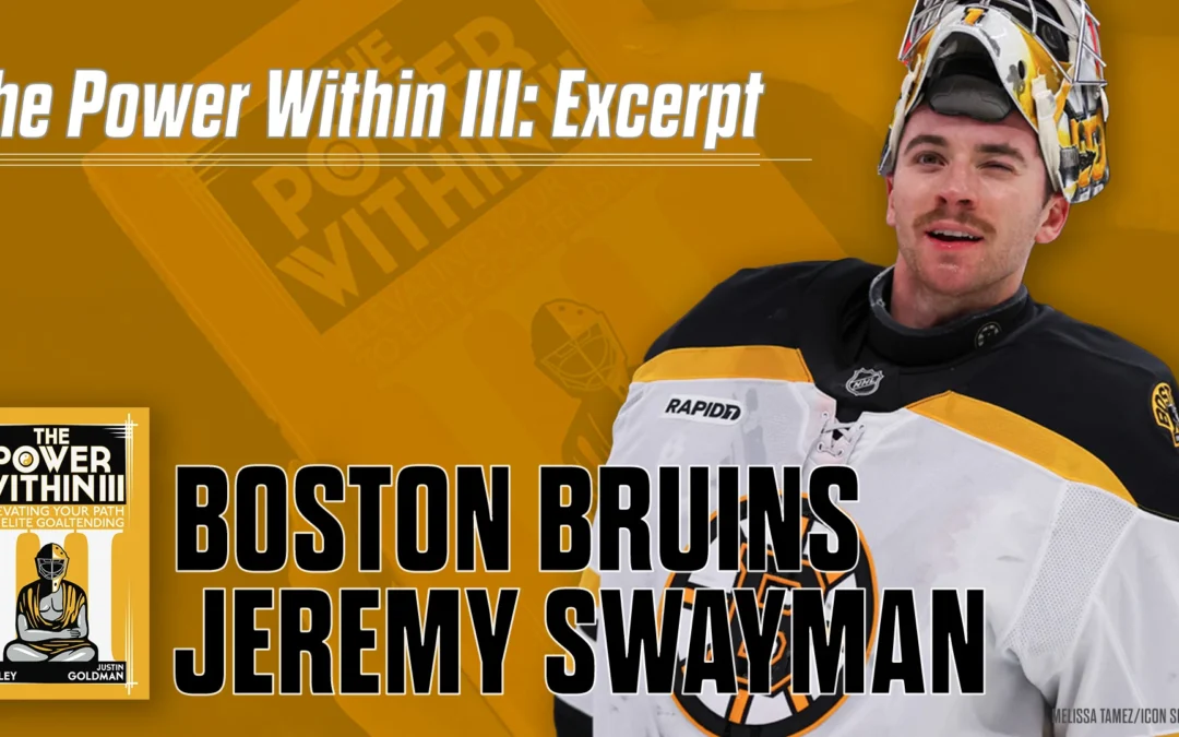 Power Within III Excerpt: Boston Bruins Jeremy Swayman