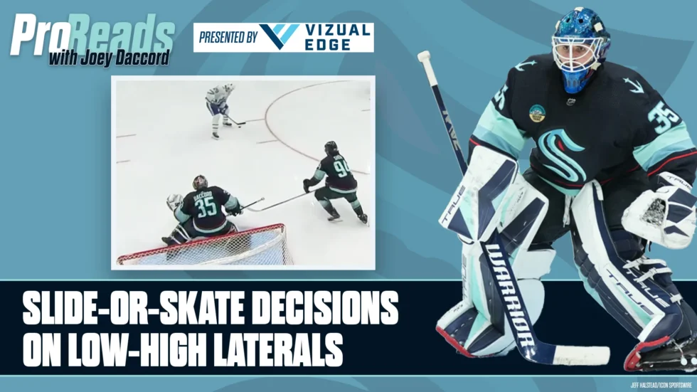 Joey Daccord Slide-or-Skate Decisions on Low-High Laterals Feature Image