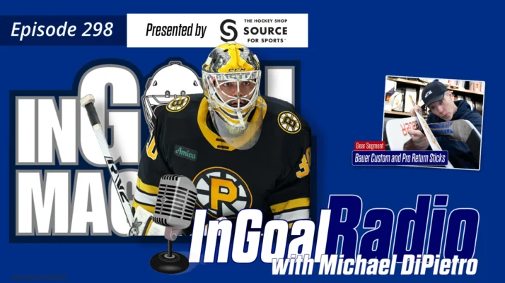 InGoal Radio Episode 298  Michael DiPietro of the Providence (and Boston) Bruins