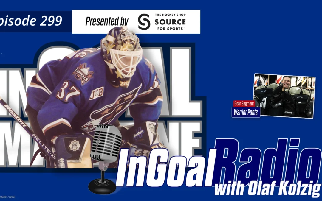 InGoal Radio Episode 299 with Olaf Kolzig
