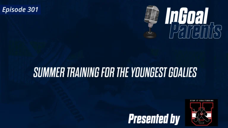 301 Summer training for a young goalie