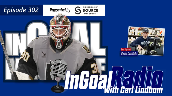 InGoal Radio Episode 302  with Carl Lindbom