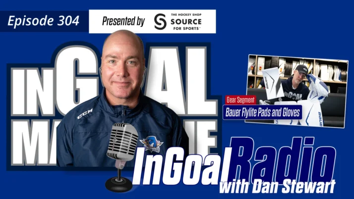 InGoal Radio Episode 304  with Dan Stewart