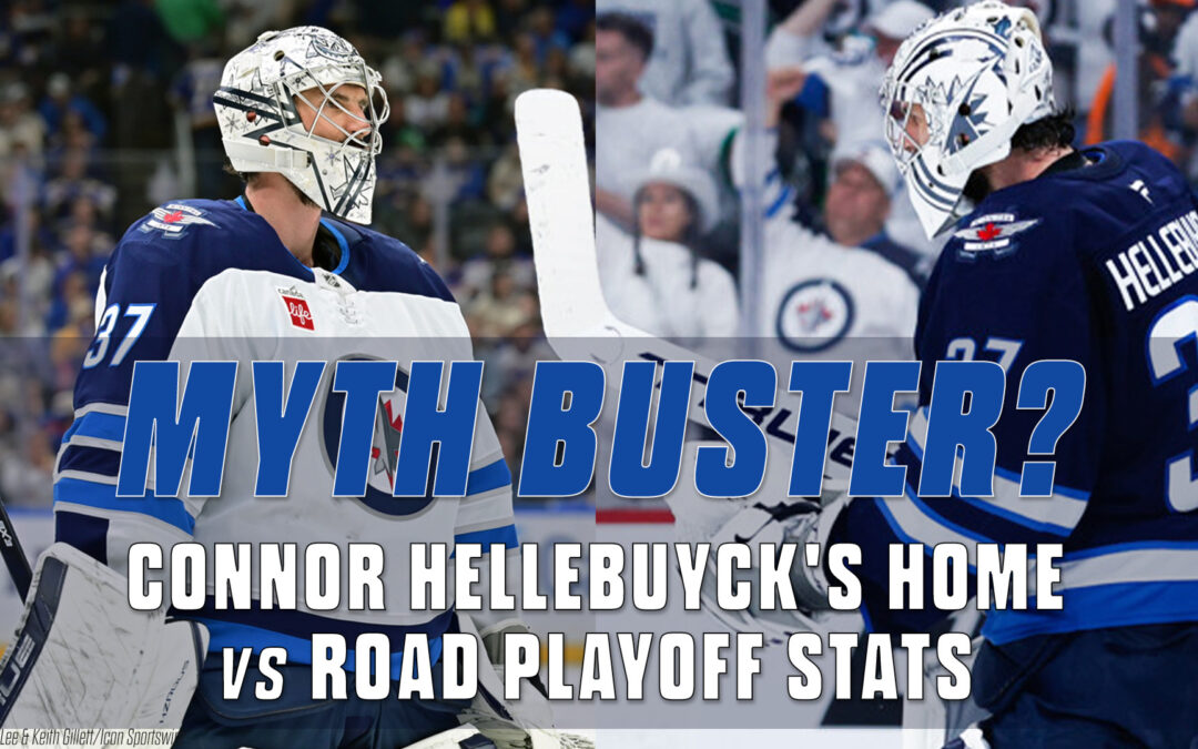 Myth Buster? Connor Hellebuyck’s home vs road playoff stats