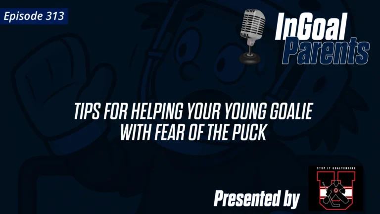 313 6 Tips for helping your young goalie deal with fear of the puck