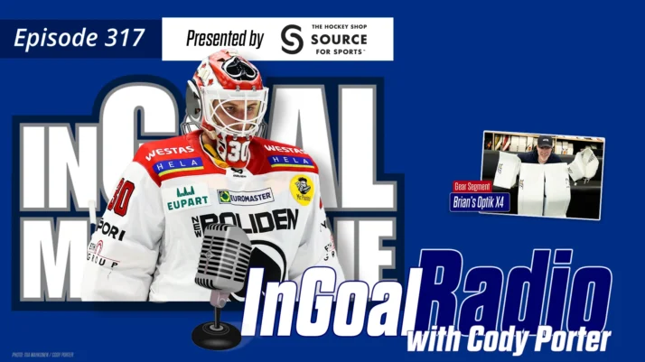 InGoal Radio Episode 317  with Cody Porter