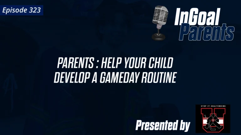 323 Parents - Help your child develop a gameday routine