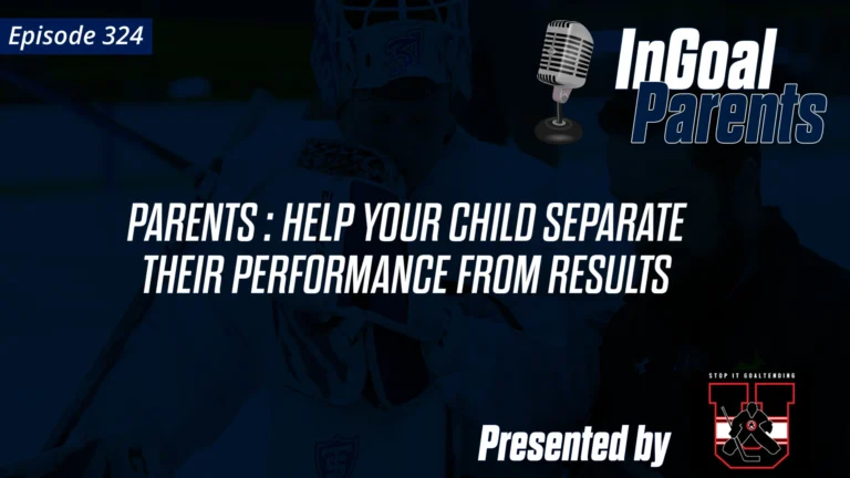 324 Parents - helping your child separate their performance from results