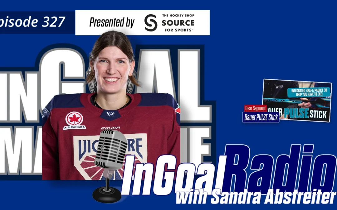 InGoal Radio Episode 327with Sandra Abstreiter