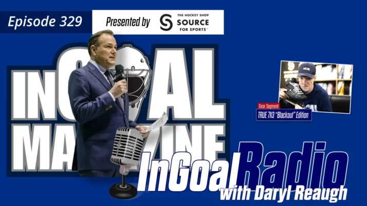 InGoal Radio Episode 329 with former NHL goalie turned Hall of Fame broadcaster Daryl Reaugh