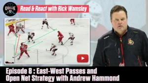 Goalie U Episode 8 - East-West Passes and Open Net Strategy with Andrew Hammond