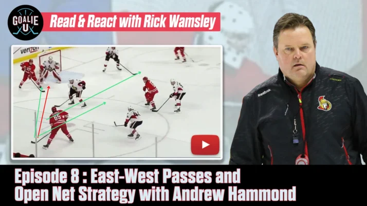 Goalie U Episode 8 - East-West Passes and Open Net Strategy with Andrew Hammond