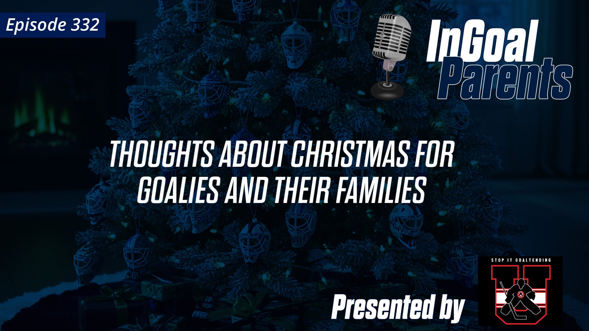 Parents: Thoughts on Christmas for goalies and their families