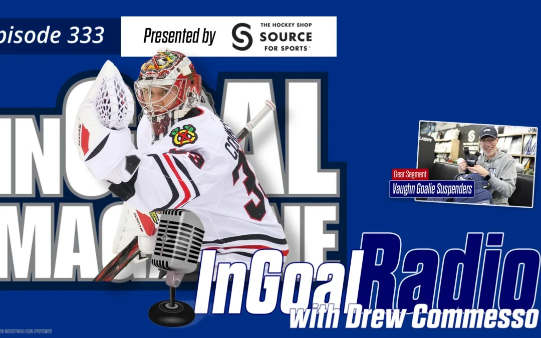 InGoal Radio Episode 333Drew Commesso