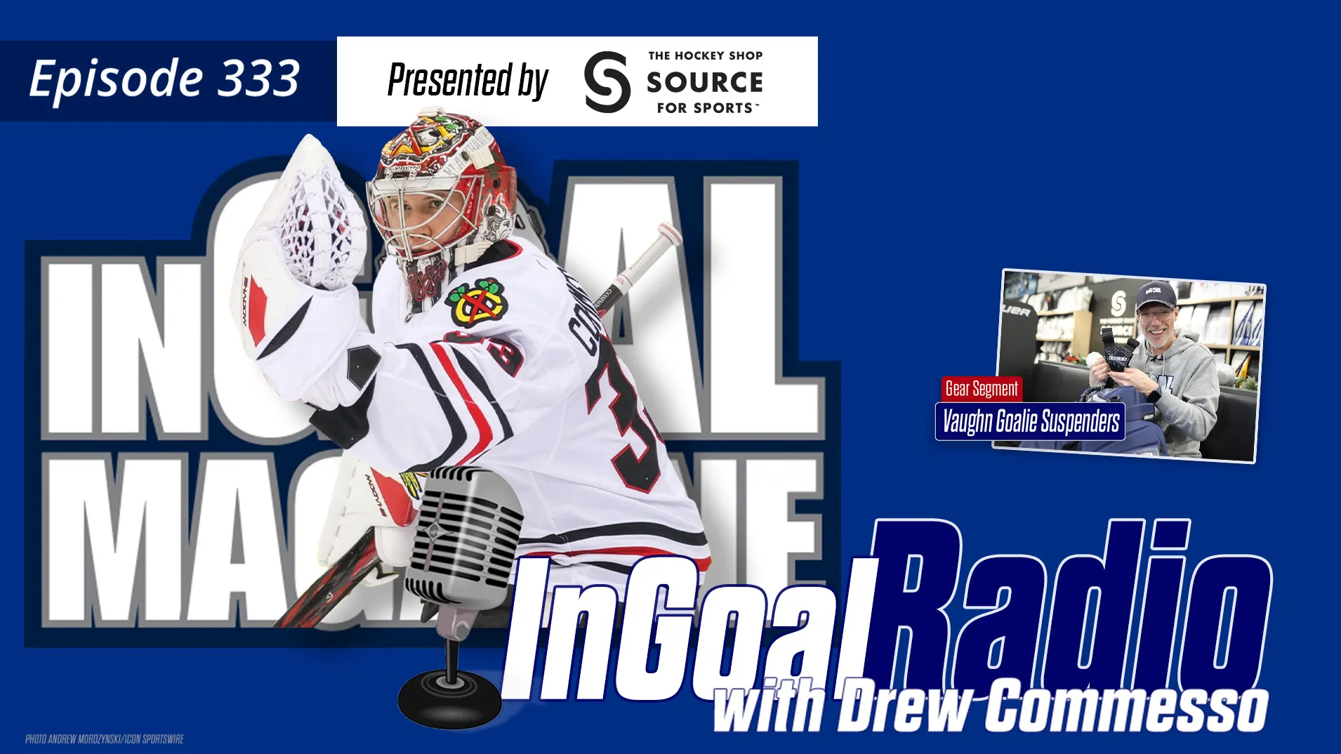 InGoal Radio Episode 333Drew Commesso