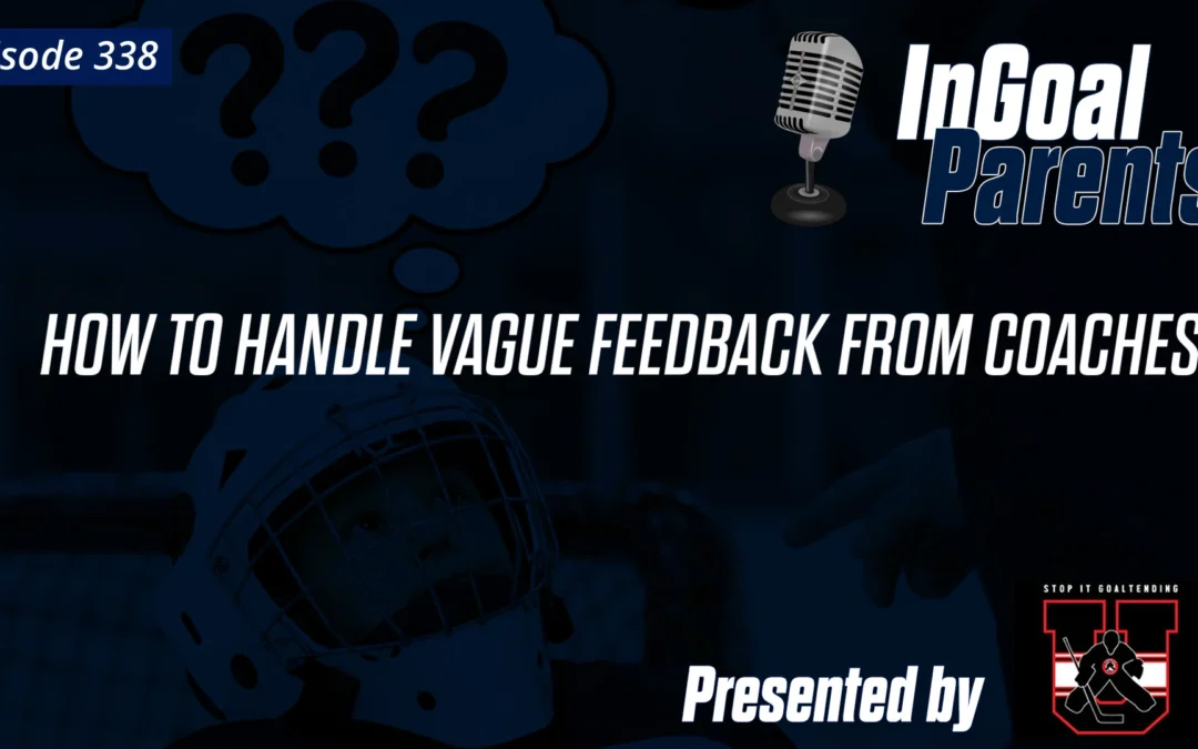 Parents: Dealing with Vague Feedback