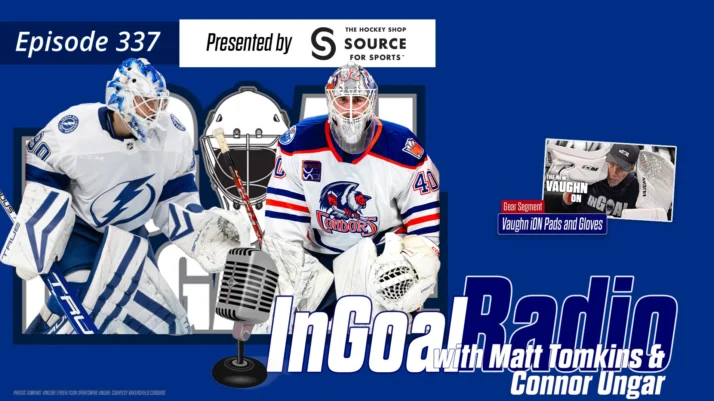 InGoal Radio Episode 337 Matt Tomkins and Connor Ungar