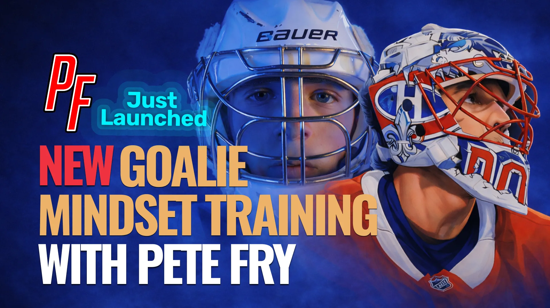 Pete Fry goalie mindset training promotional graphic featuring two masked goalies for Sense Arena's new program