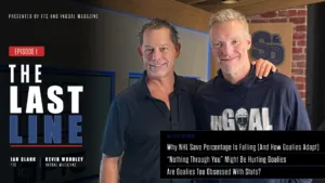 Ian Clark and Kevin Woodley pose together for The Last Line podcast Episode 1 thumbnail graphic for InGoal Magazine