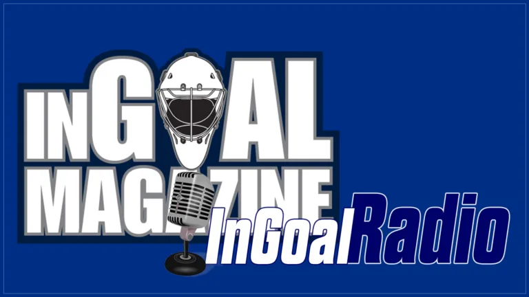The Goalie Podcast - InGoal Radio - feature graphic
