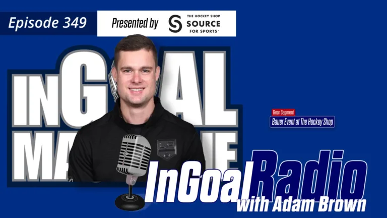 InGoal Radio Episode 349 podcast cover featuring LA Kings goalie coach Adam Brown with microphone and Source for Sports br...