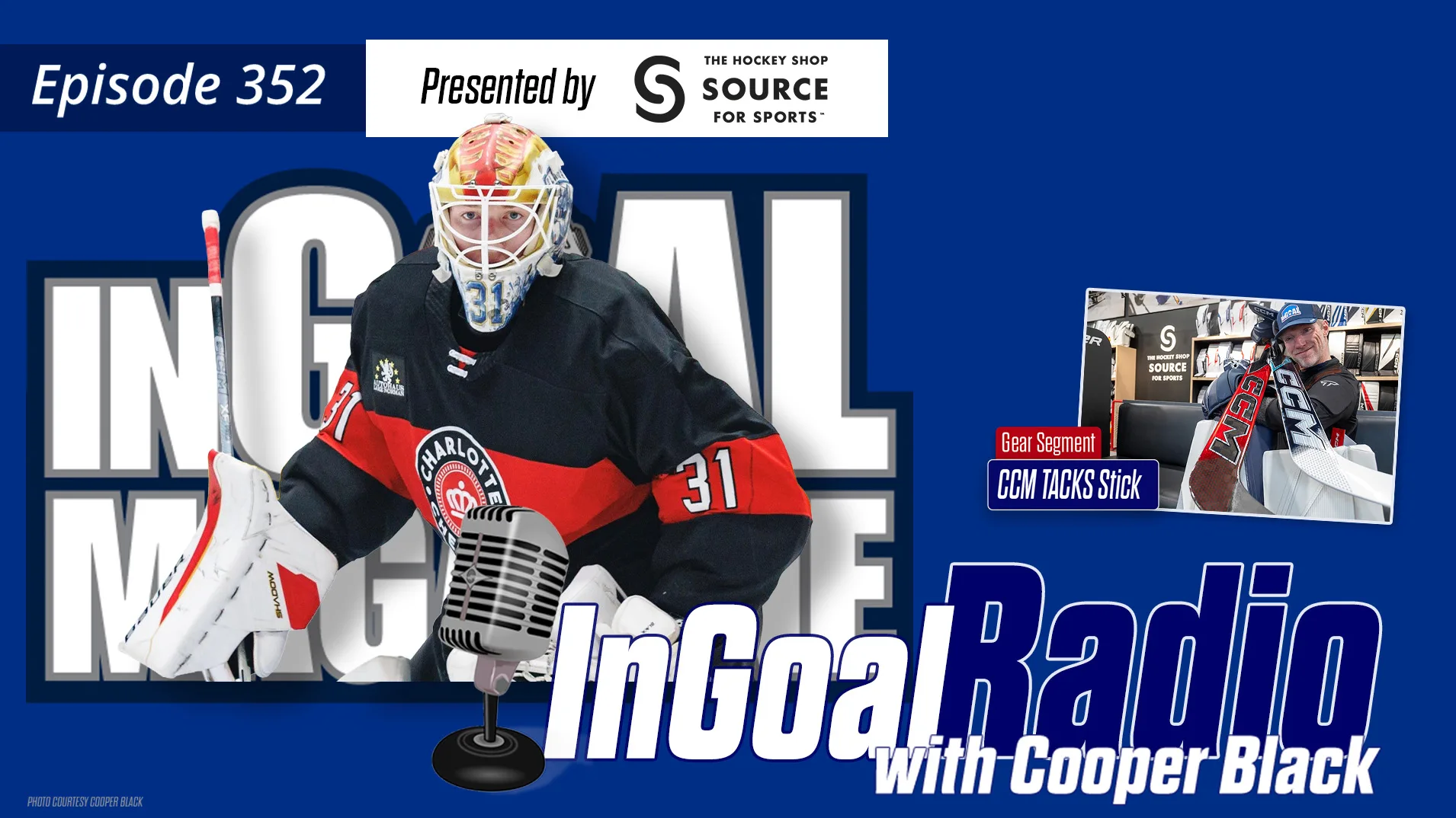 InGoal Radio Episode 352 graphic featuring Florida Panthers prospect goalie Cooper Black in full gear