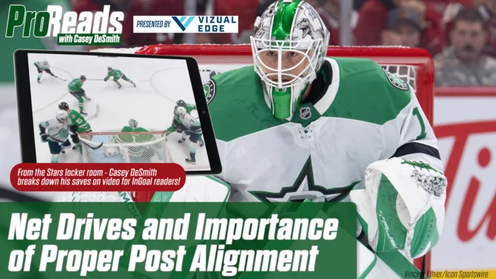 Casey DeSmith in Dallas Stars green gear in butterfly stance near post, demonstrating proper post alignment for net drive ...