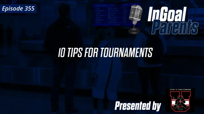 355 Parents: 10 tips for Tournaments