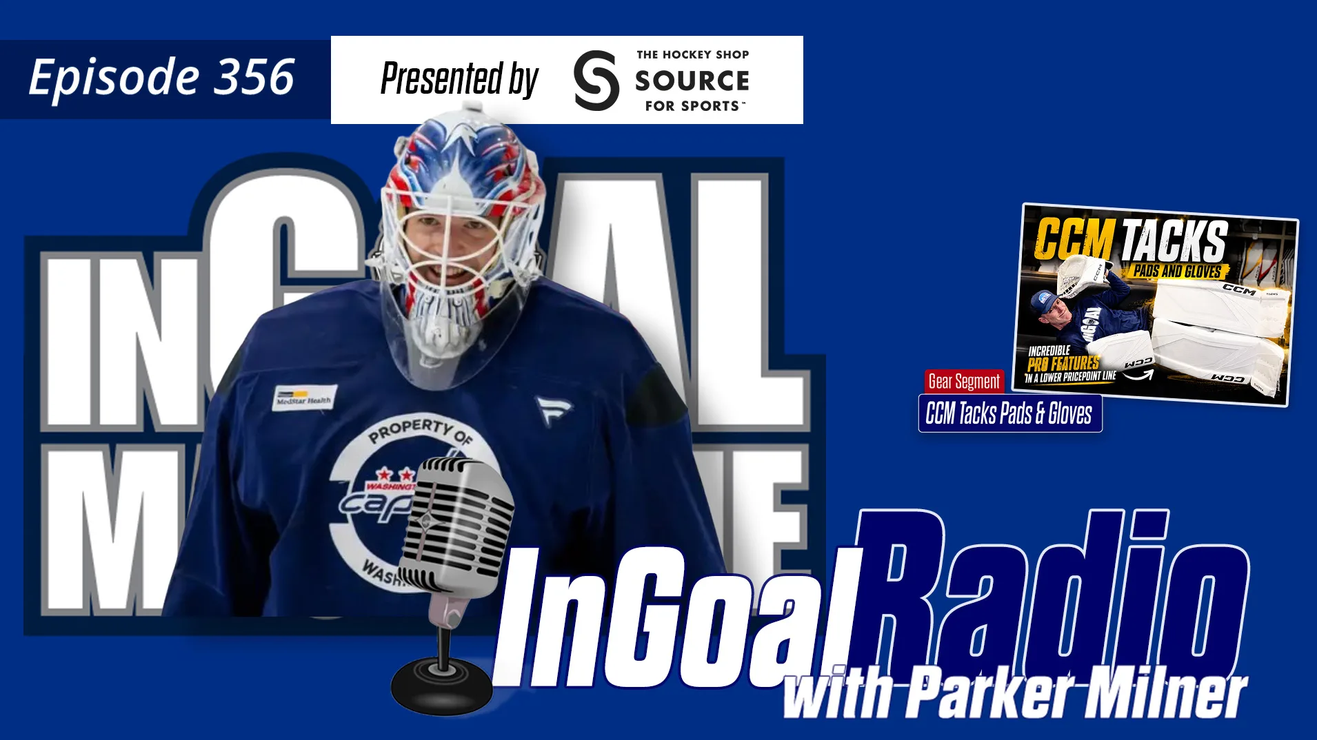 Parker Milner in Washington Capitals gear during practice, featured on InGoal Radio Episode 356 podcast graphic